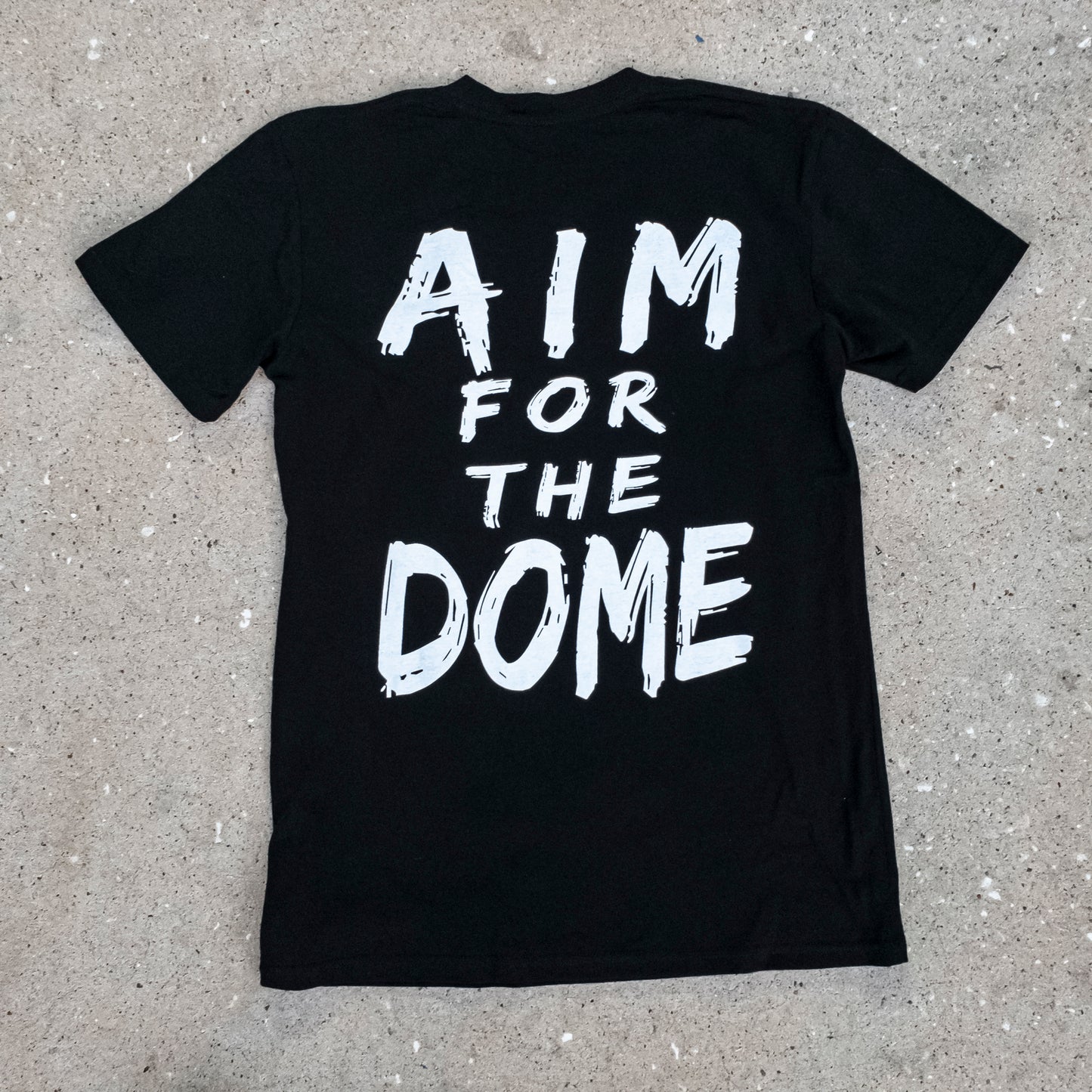 Aim For The Dome T-Shirt