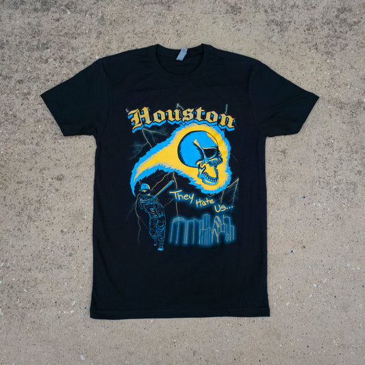 They Hate Us T-Shirt